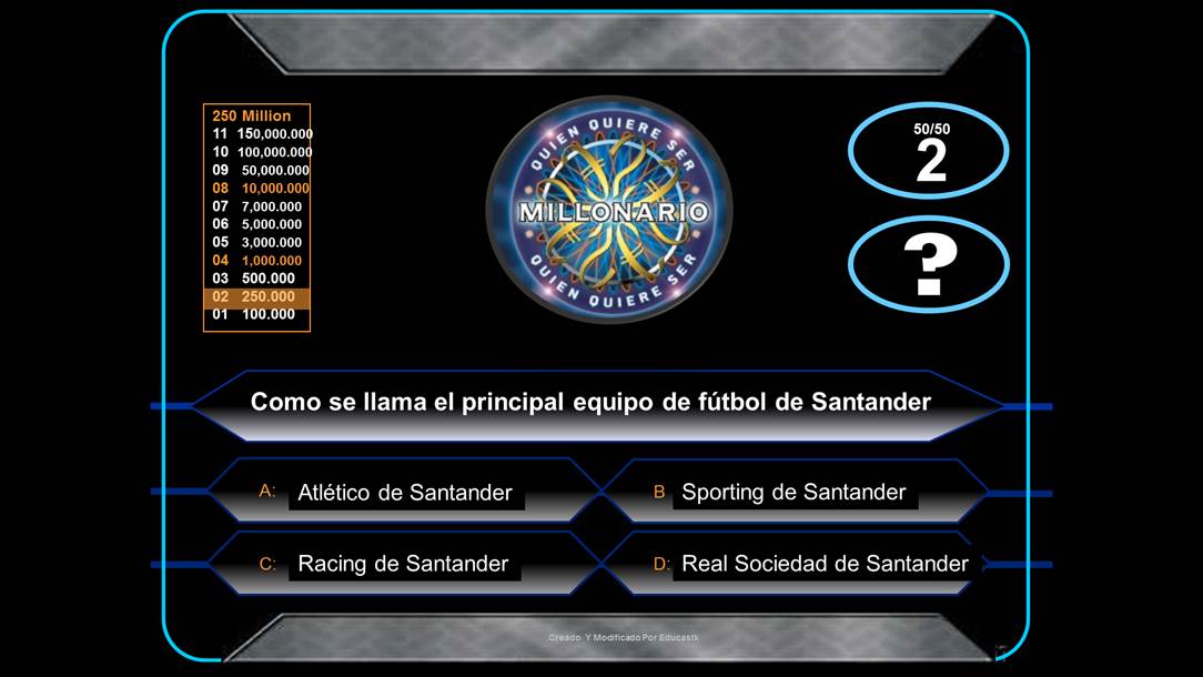 Quién quiere ser millonario_2. ¿ Quién quiere ser millonario ?